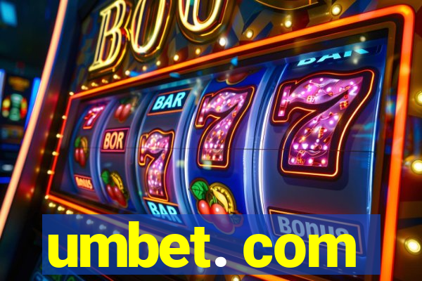 umbet. com